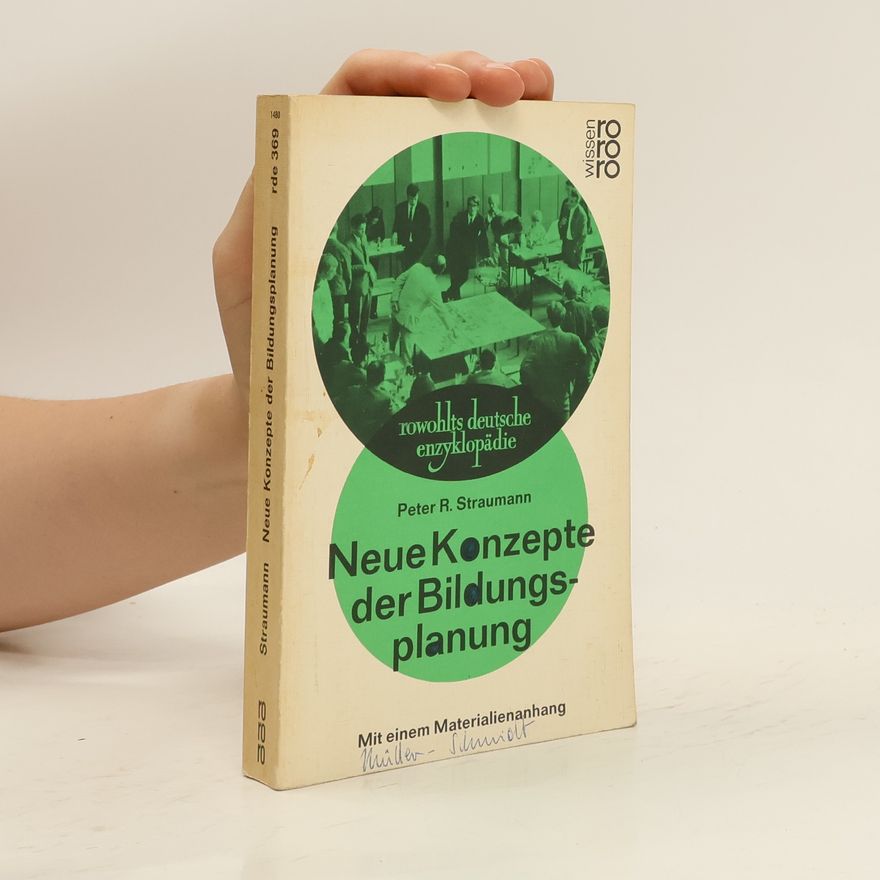 Peter R. Straumann Neue Konzepte der Bildungsplanung