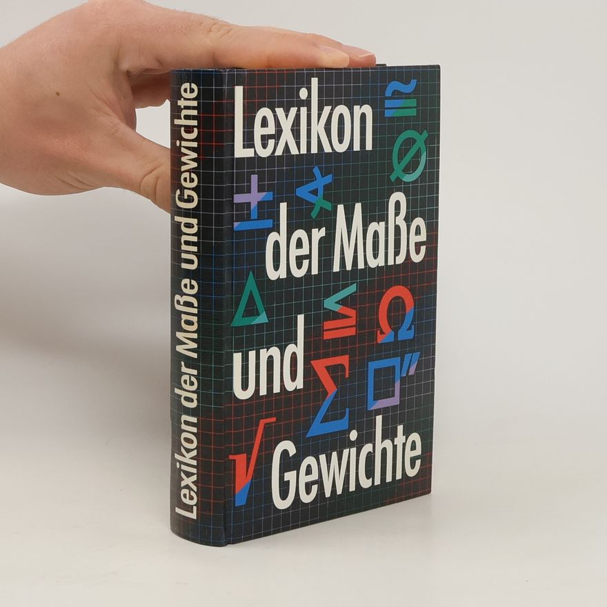 Autorenkollektiv Lexikon der Maße und Gewichte