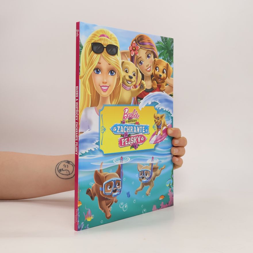 Kolektiv autorů Barbie a sestřičky - Zachraňte pejsky