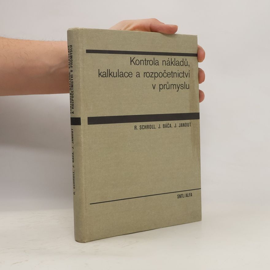Kolektiv autorů Kontrola nákladů, kalkulace a rozpočetnictvi v průmyslu