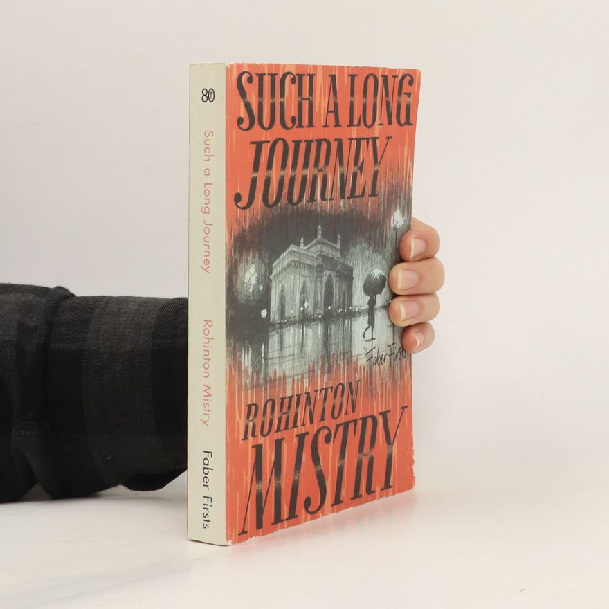 Rohinton Mistry Such a long journey