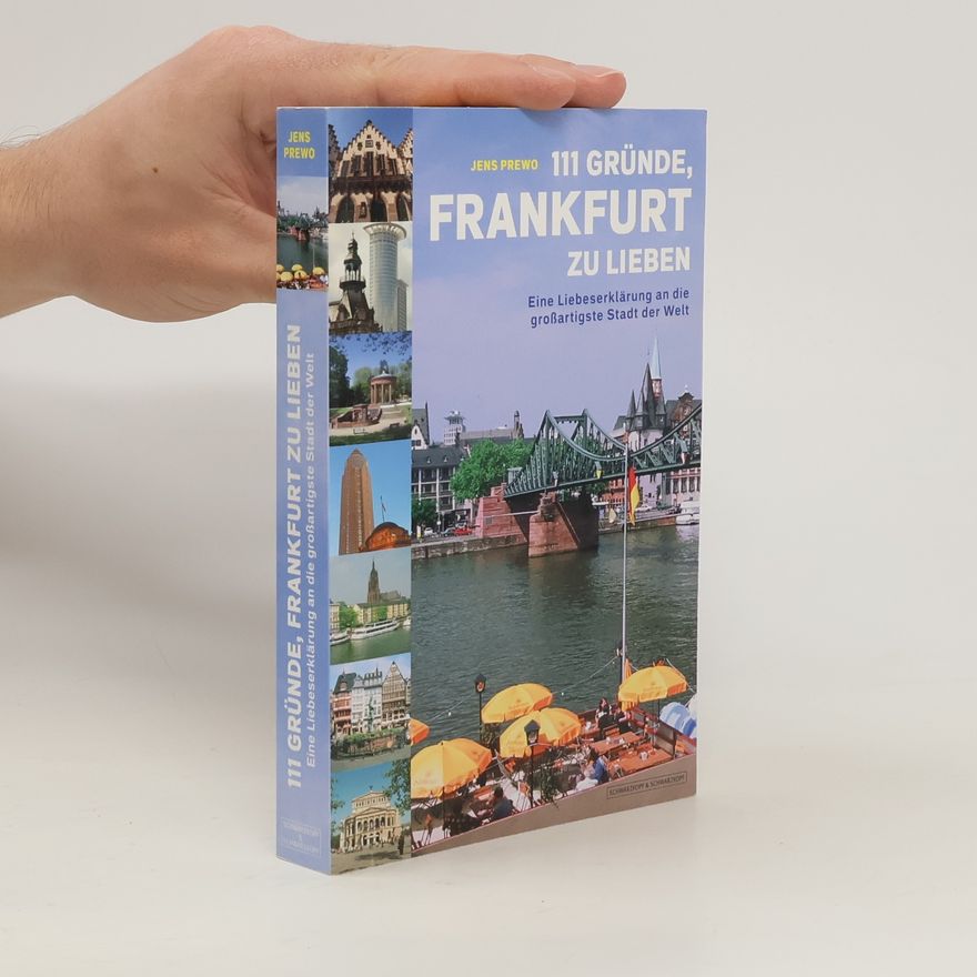 Jens Prewo 111 Gründe, Frankfurt zu lieben