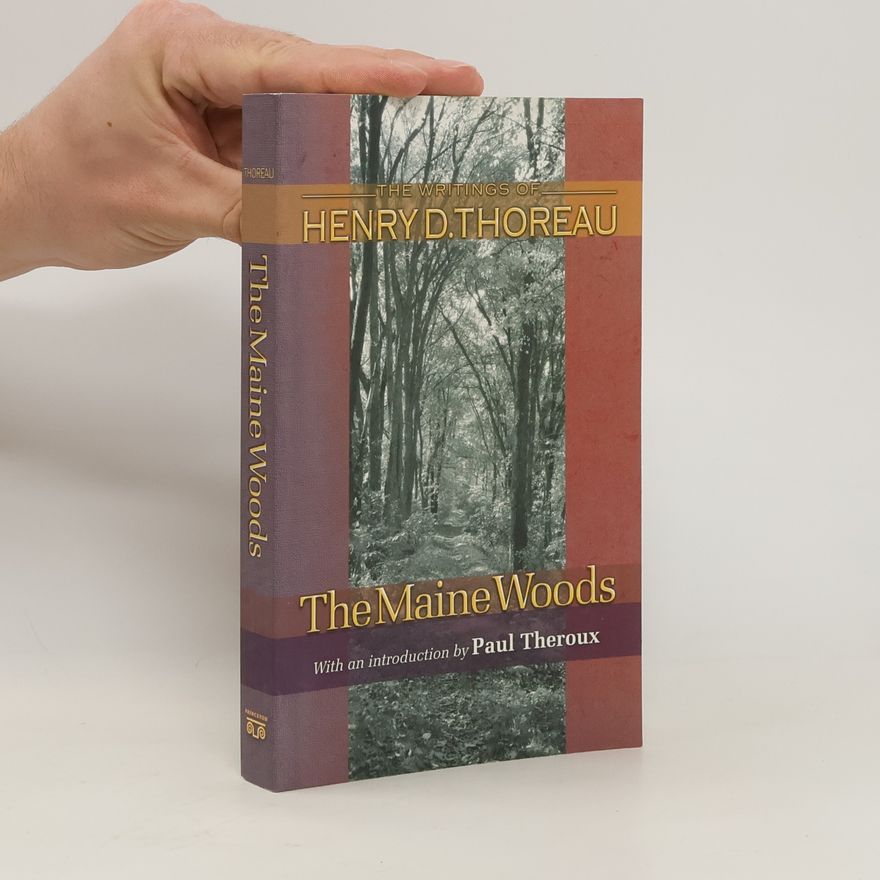 Henry David Thoreau The Maine Woods