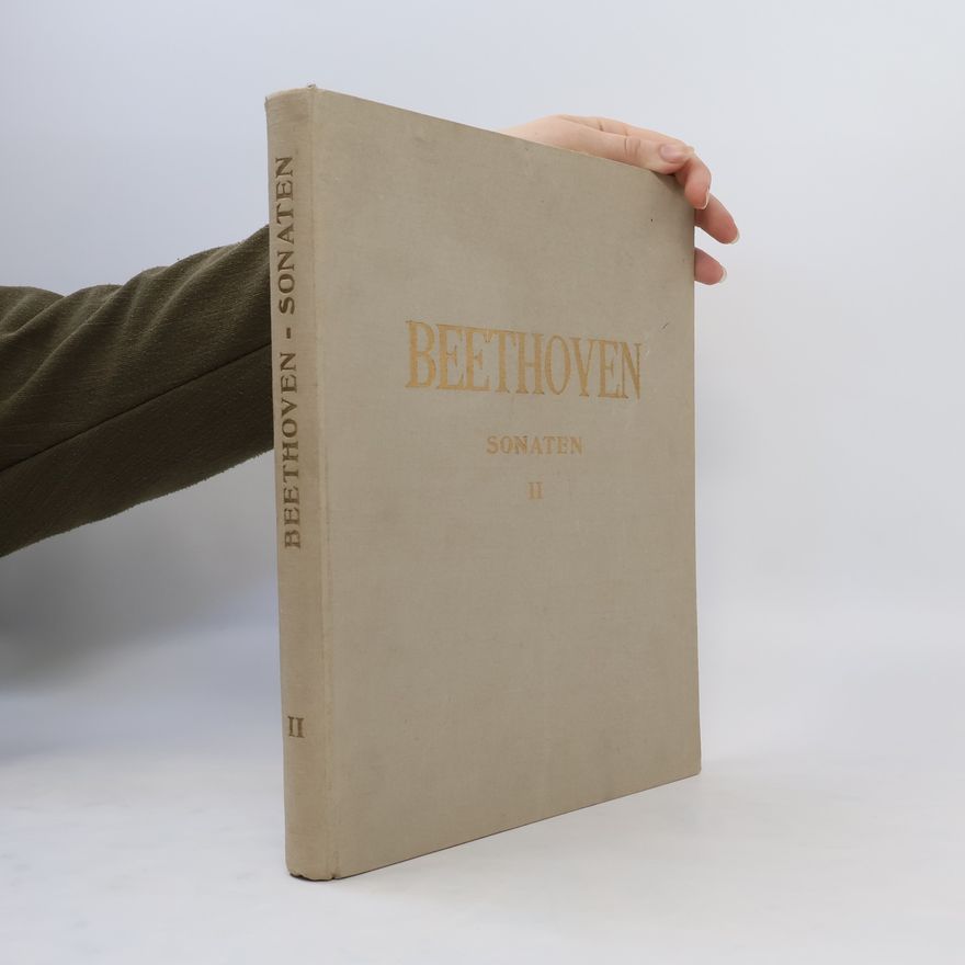 Ludwig van Beethoven Beethoven Sonaten II
