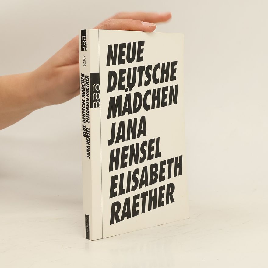 Jana Hensel Neue deutsche Mädchen