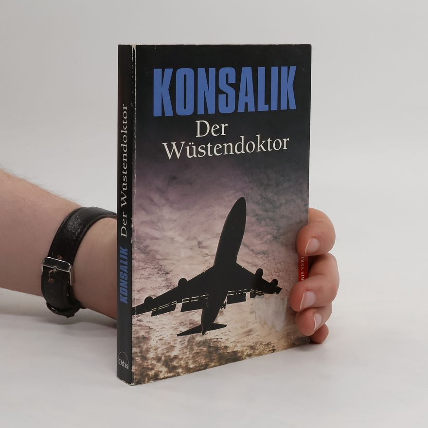 Heinz Günther Konsalik Der Wüstendoktor