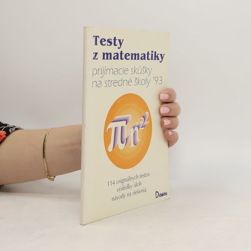 Kolektív autorov Testy z matematiky: prijímacie skúšky na stredné školy '93