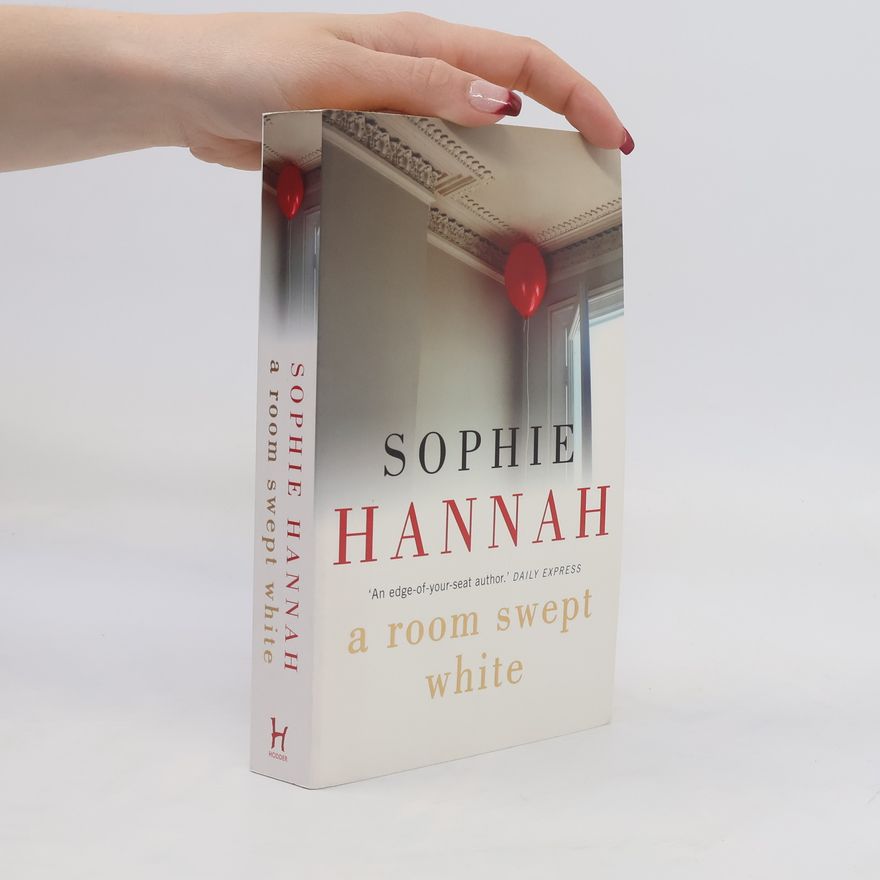 Sophie Hannah A Room Swept White