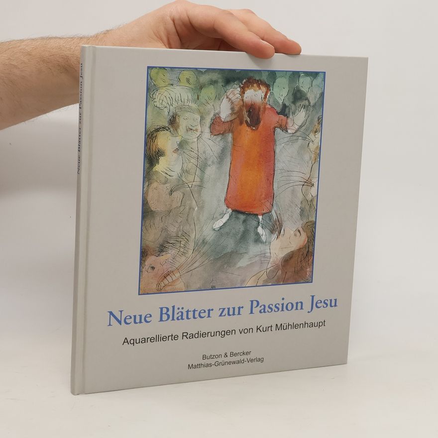 Ernst Termeer Neue Blätter zur Passion Jesu