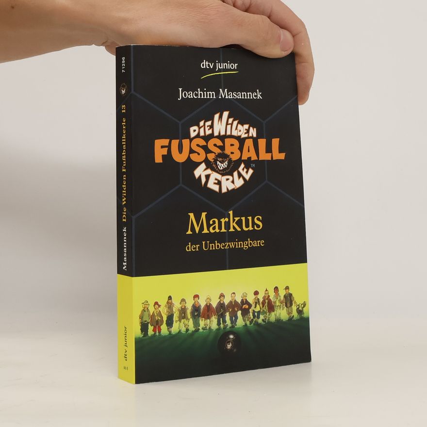 Joachim Masannek Die wilden Fußballkerle 13