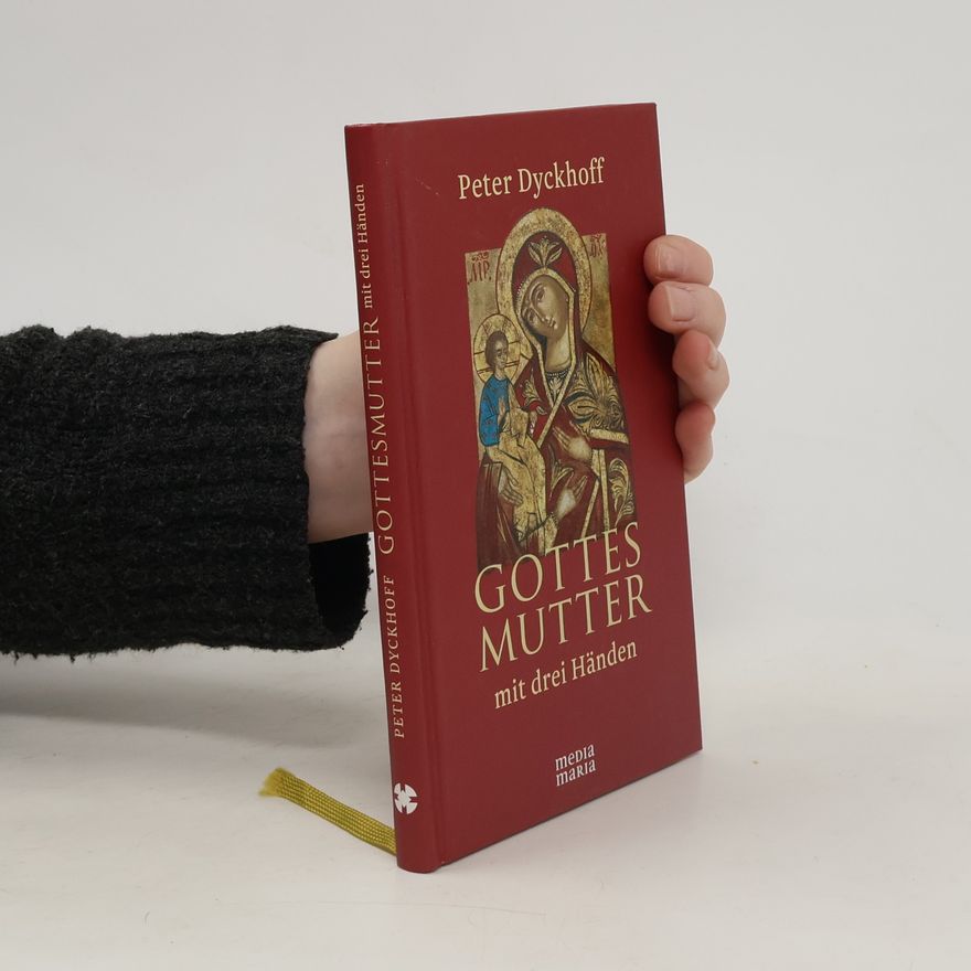 Peter Dyckhoff Gottesmutter mit drei Händen