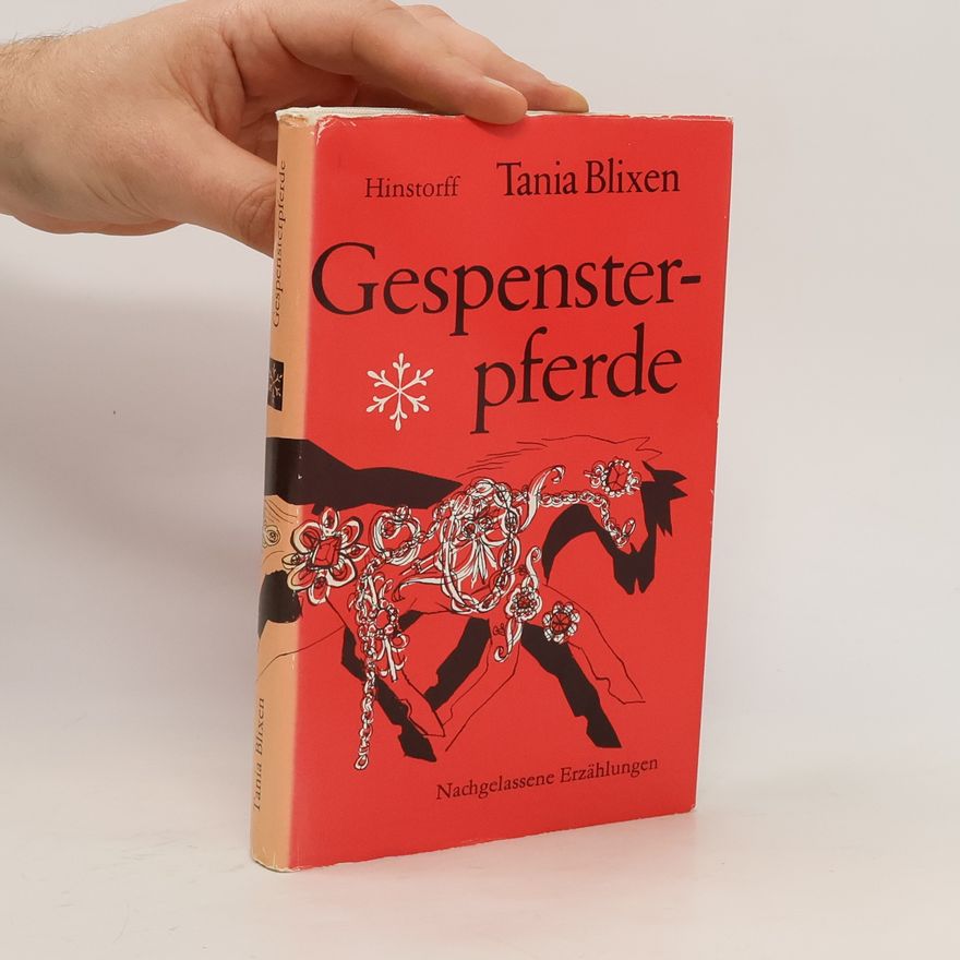 Tania Blixen Gespensterpferde