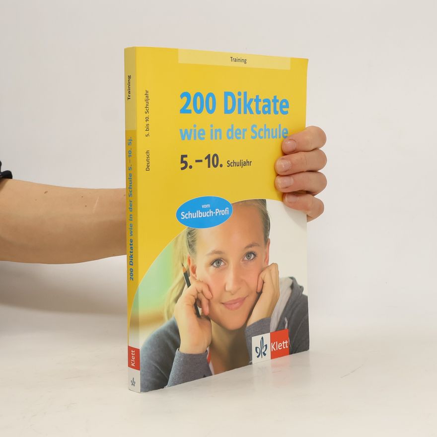 Autorenkollektiv 200 Diktate wie in der Schule 5.-10. Schuljahr