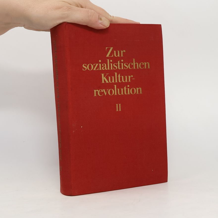 Autorenkollektiv Zur sozialistischen Kulturrevolution II