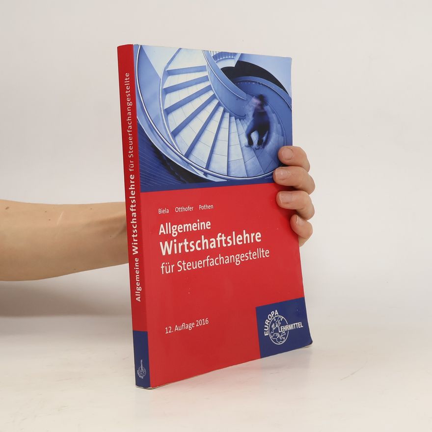 Kolektiv autorů Allgemeine Wirtschaftslehre für Steuerfachangestellte