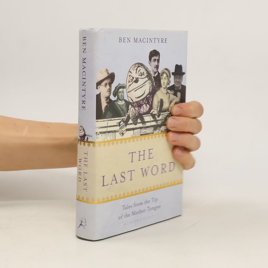 Ben Macintyre The Last Word