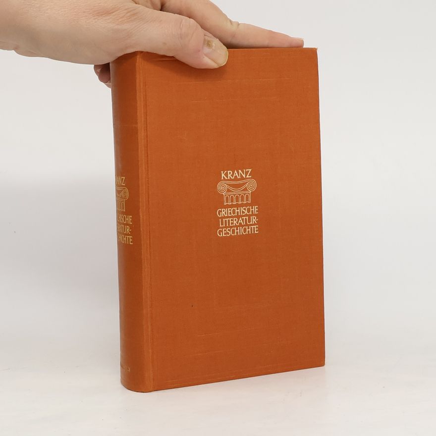 Walter Kranz Griechische Literaturgeschichte