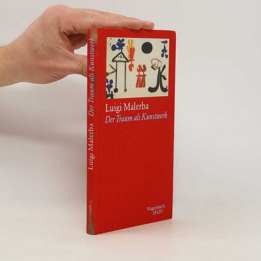 Luigi Malerba Der Traum als Kunstwerk
