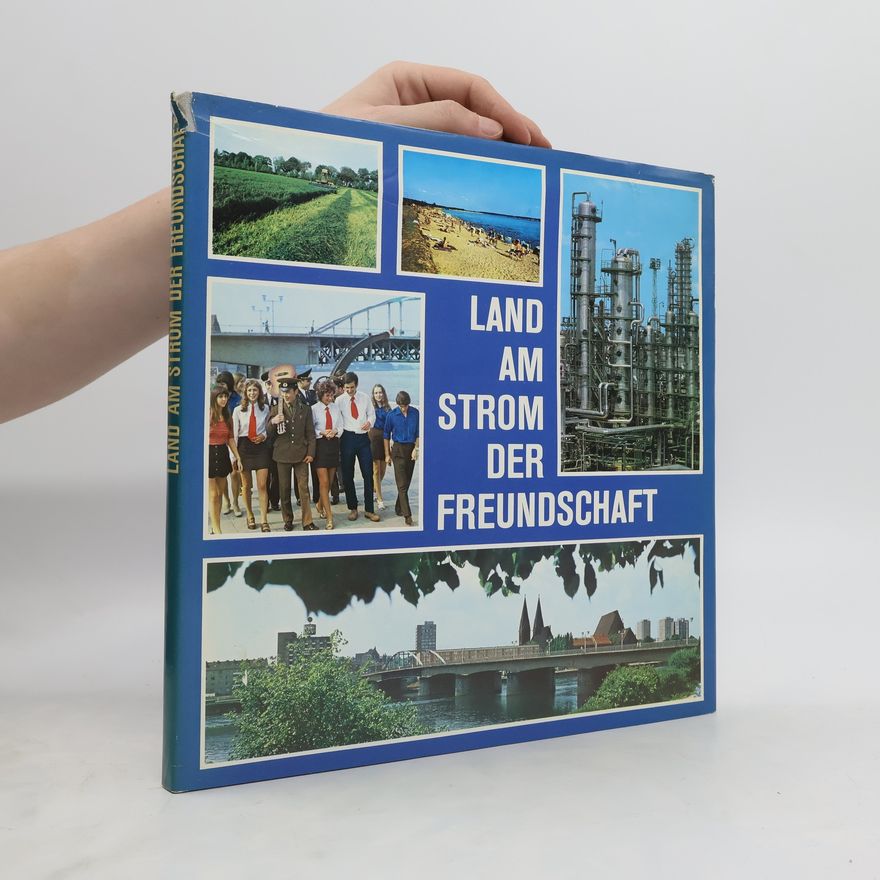 Eberhard Damme Land am Strom der Freundschaft