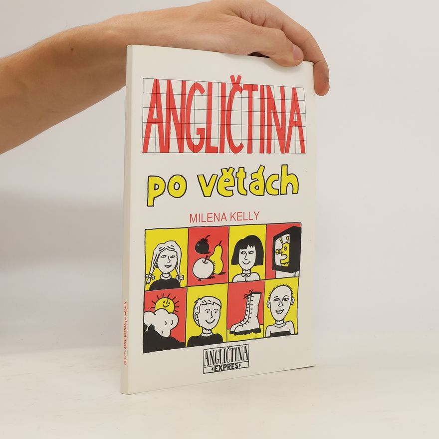 Milena Kelly Angličtina po větách : učebnice pro 6. ročník ZŠ