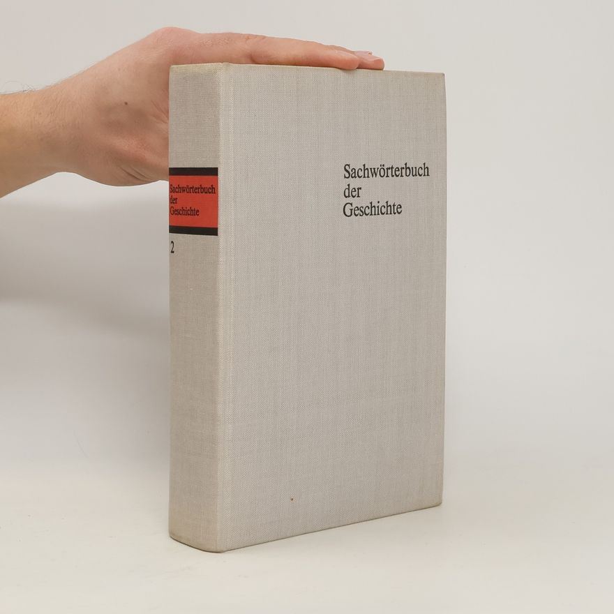 Horst Bartel Sachwörterbuch der Geschichte Deutschlands und der deutschen Arbeiterbewegung. Band 2