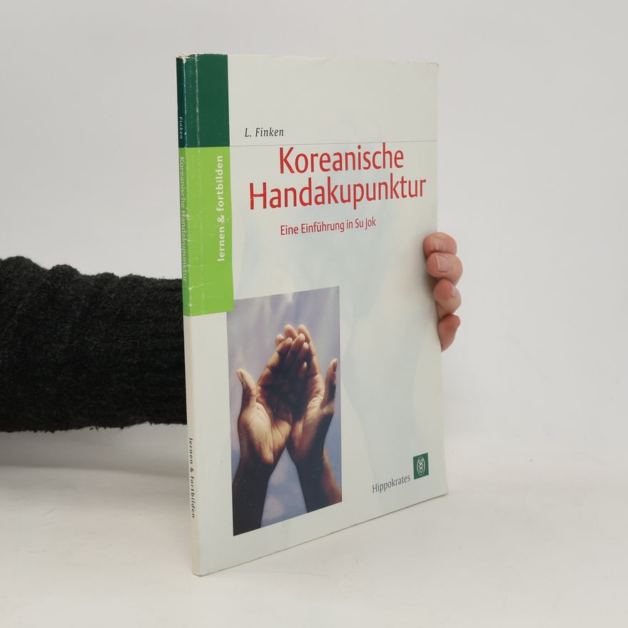 Larissa Finken Koreanische Handakupunktur