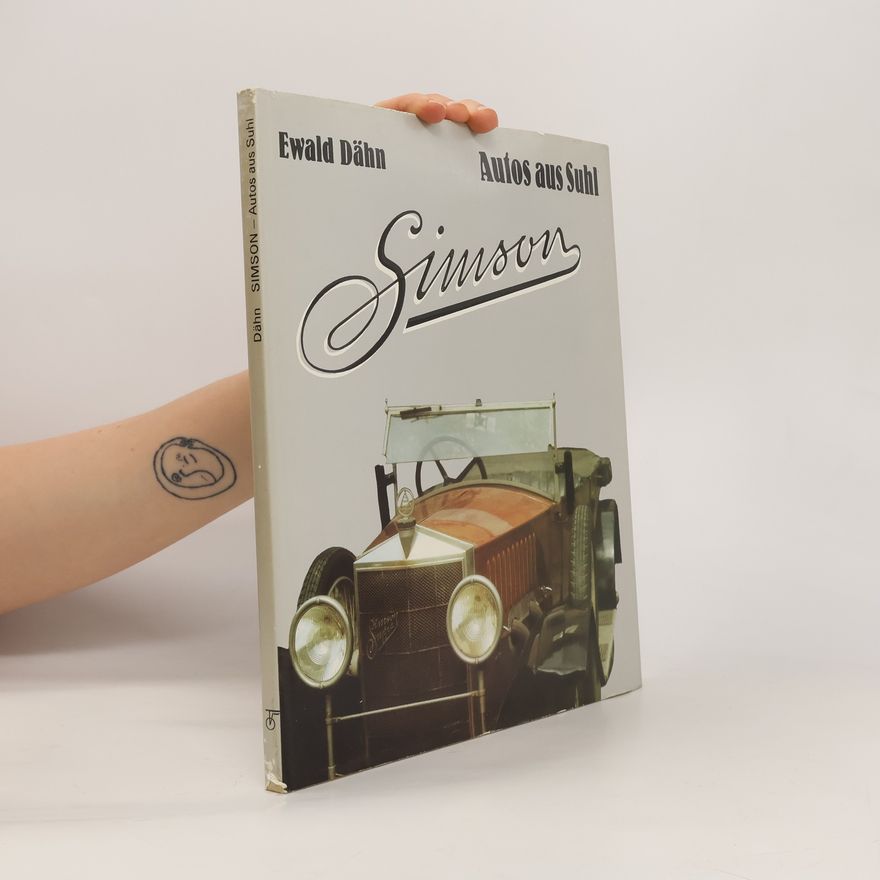 Ewald Dähn Simson : Autos aus Suhl