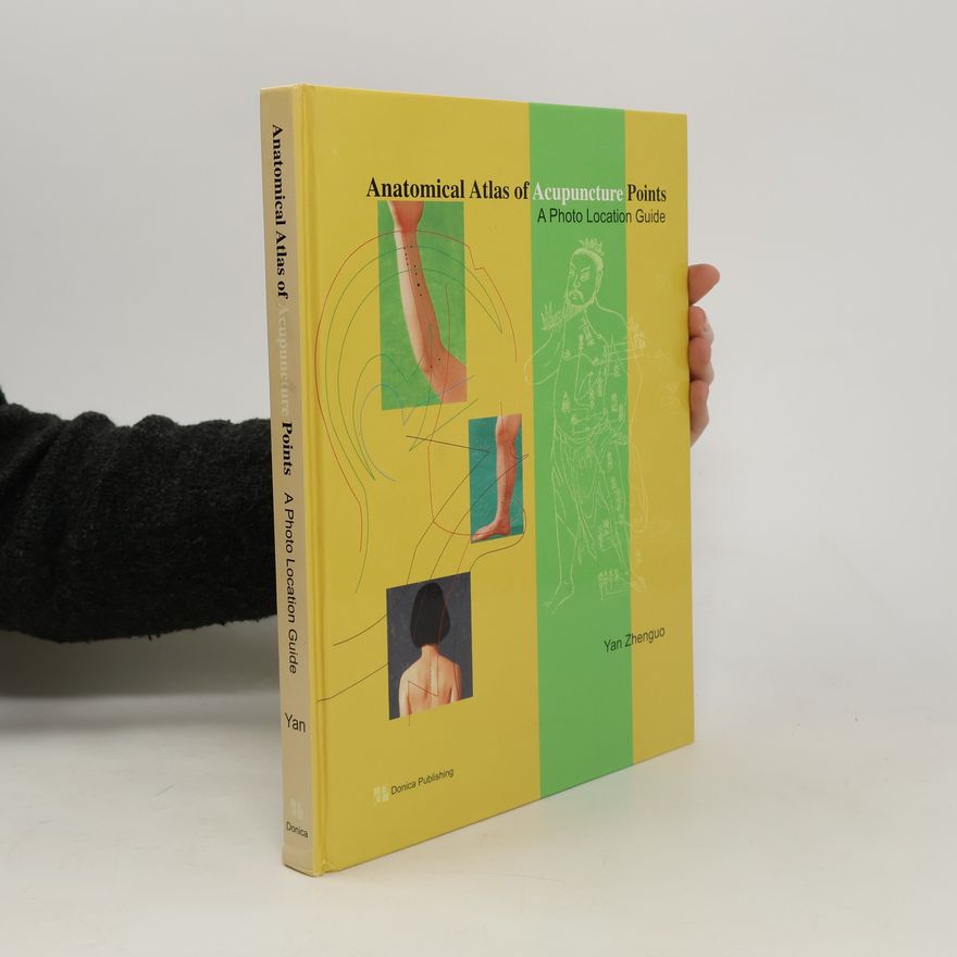 Yan Zhenguo Anatomical Atlas of Acupucture Points