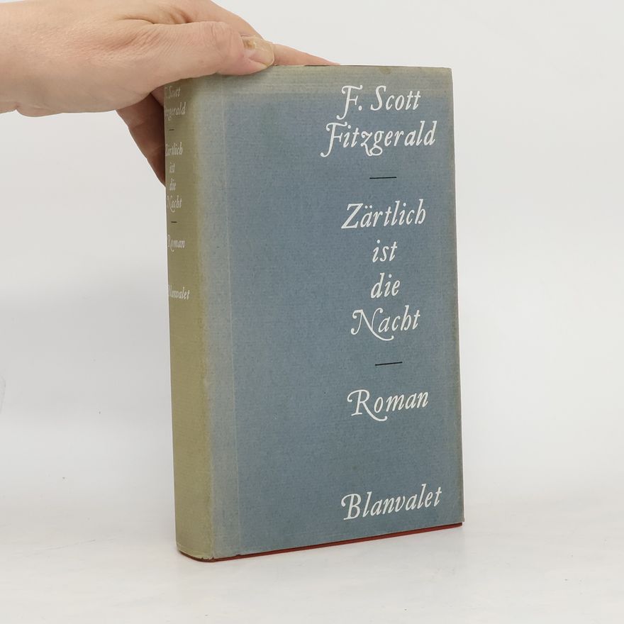 F. Scott Fitzgerald Zärtlich ist die Nacht
