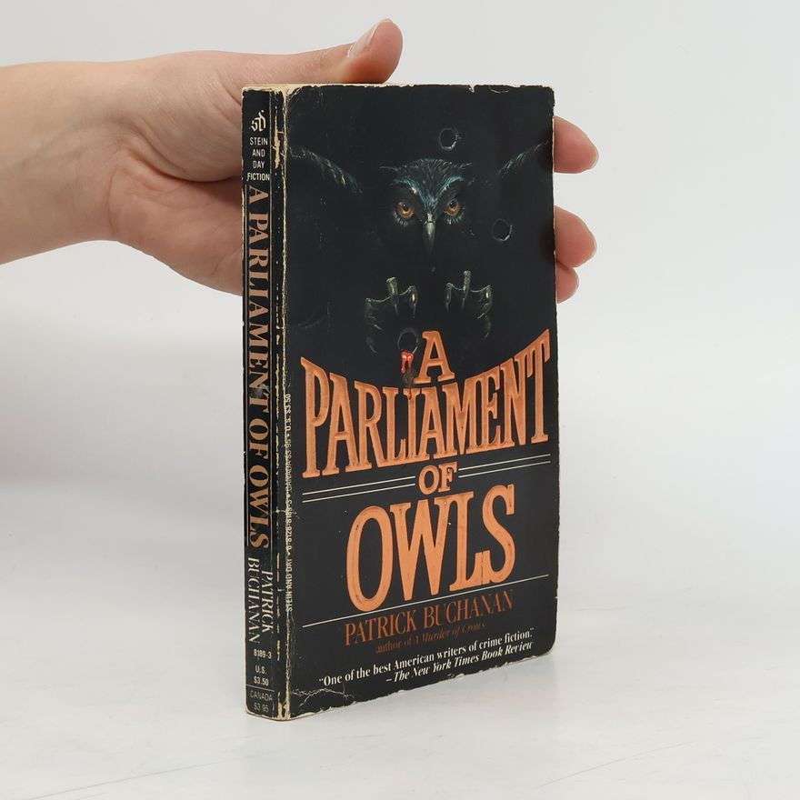 Pat Buchanan The Parliament of Owls