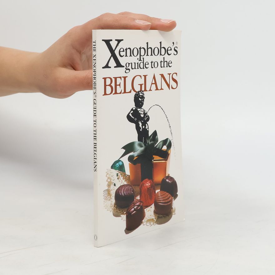 Antony Mason The Xenophobe's Guide to the Belgians