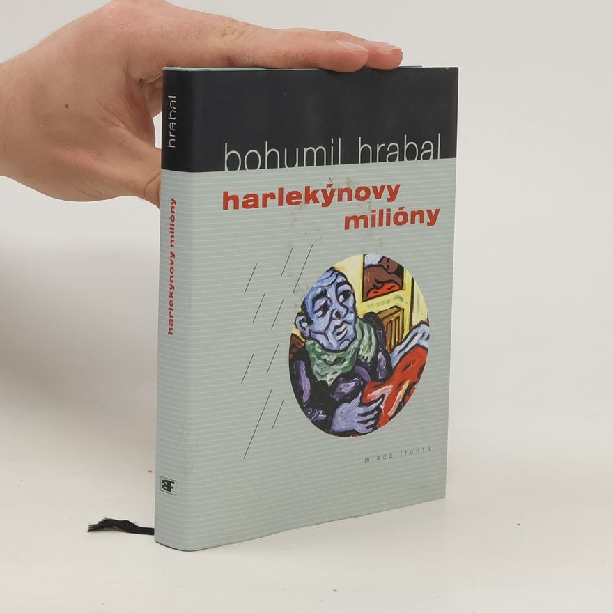 Bohumil Hrabal Harlekýnovy milióny