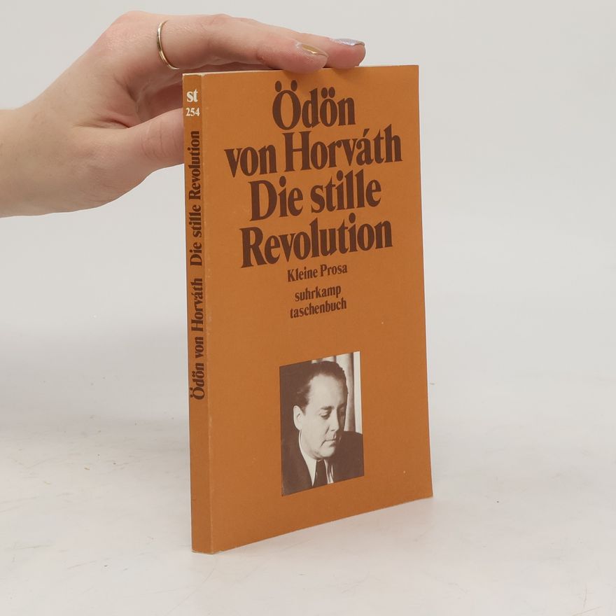 Ödön von Horváth Die stille Revolution