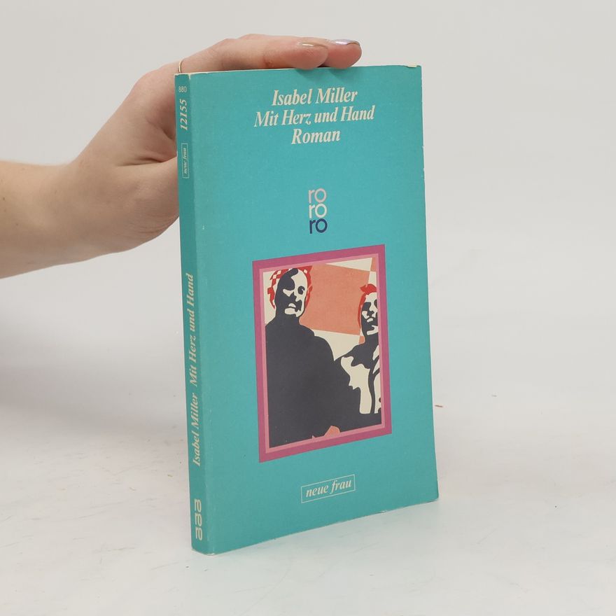 Isabel Miller Mit Herz und Hand