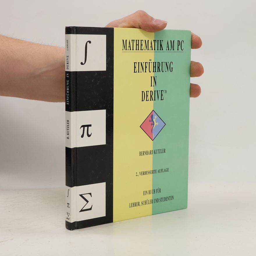 Bernhard Kutzler Mathematik am PC