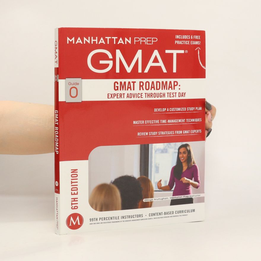 Autorenkollektiv GMAT Roadmap. Expert Advice Through Test Day