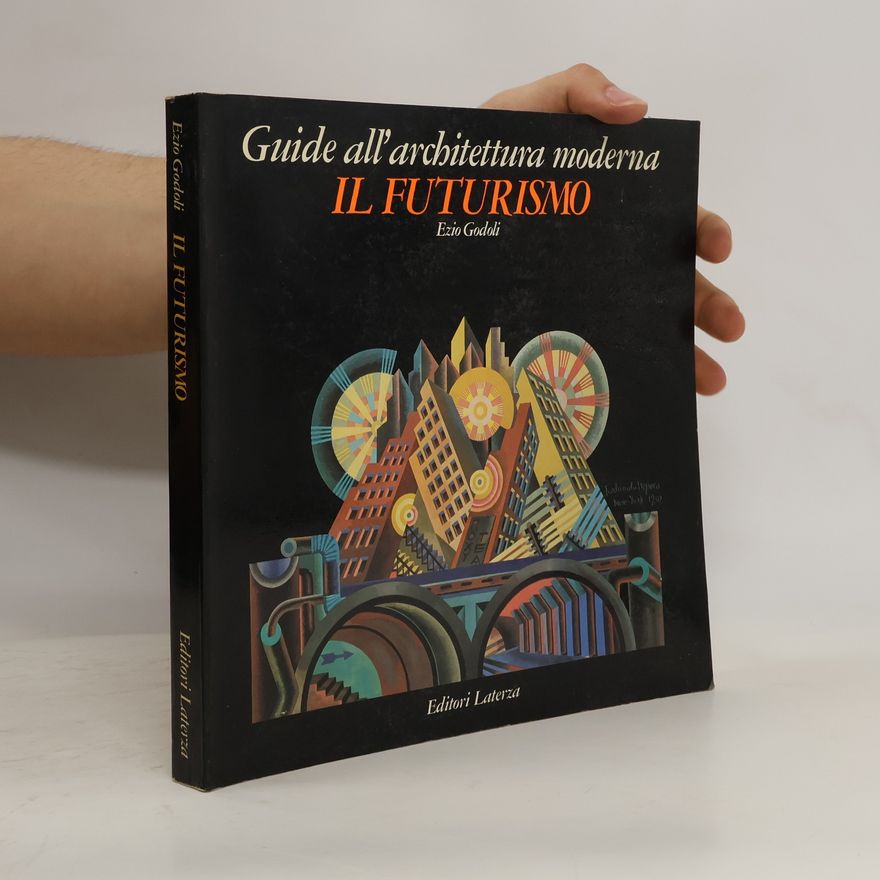 Ezio Godoli Il futurismo