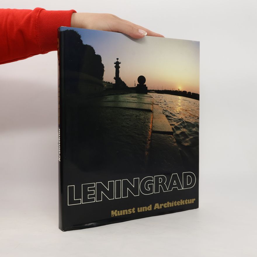 Various authors Leningrad. Kunst und Architektur