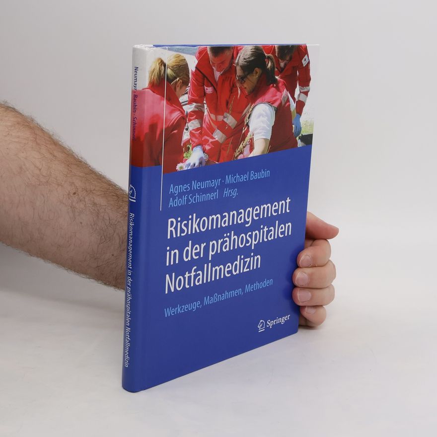 Agnes Neumayr Risikomanagement in der prähospitalen Notfallmedizin