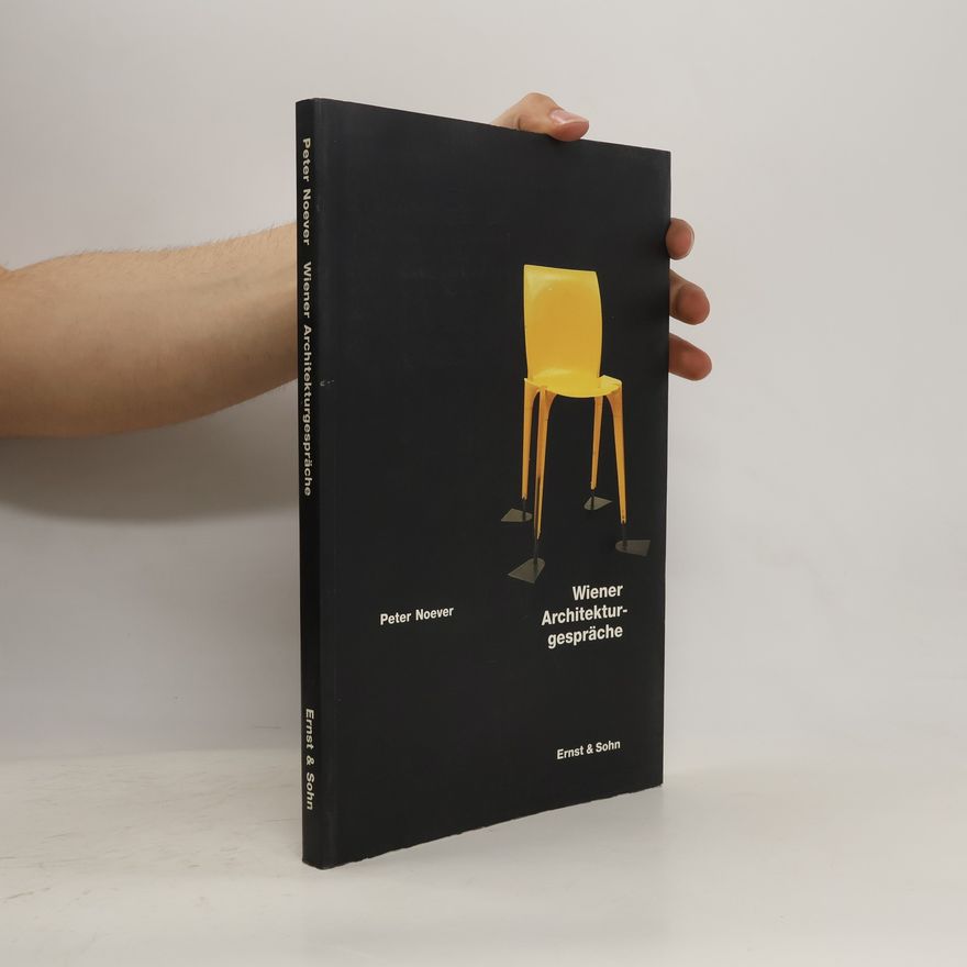 Peter Noever Wiener Architekturgespräche