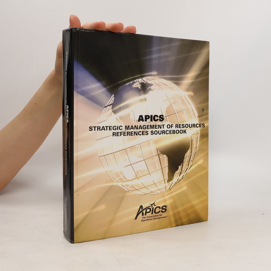 Autorenkollektiv APICS Strategic Management of Resources References Sourcebook