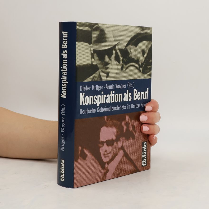 Dieter Krüger Konspiration als Beruf