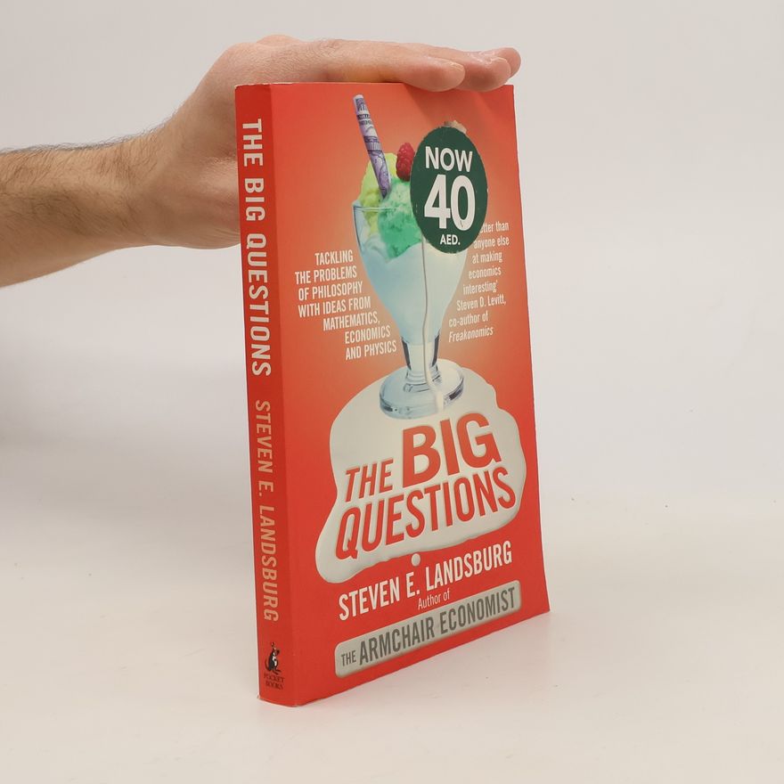 Steven Landsburg The Big Questions
