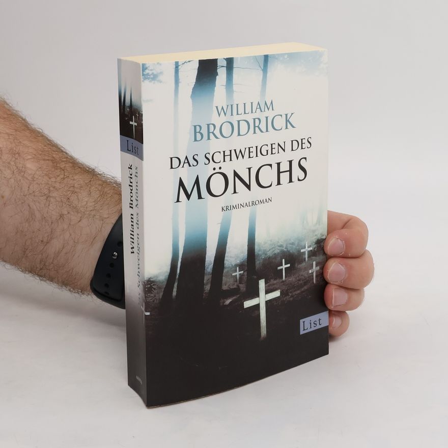 William Brodrick Das Schweigen des Mönchs. Kriminalroman. Ausgezeichnet mit dem Gold Dagger Award