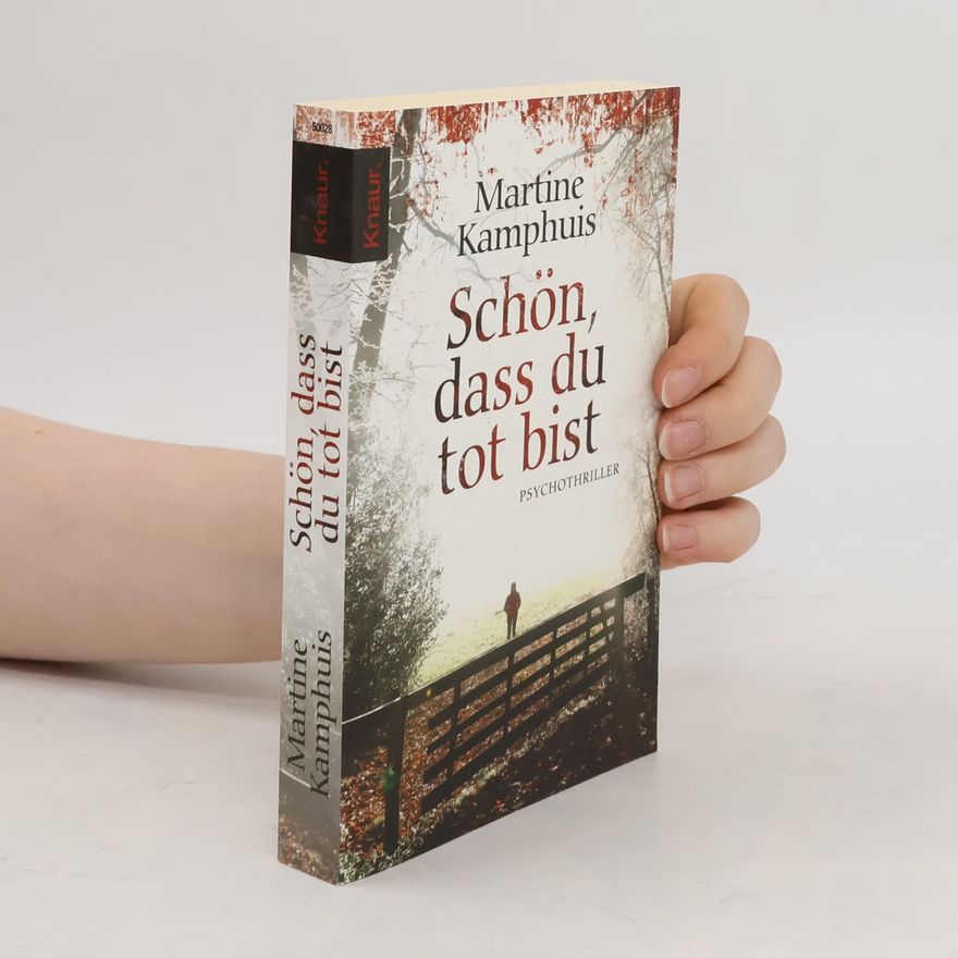 Martine Kamphuis Schön, dass du tot bist