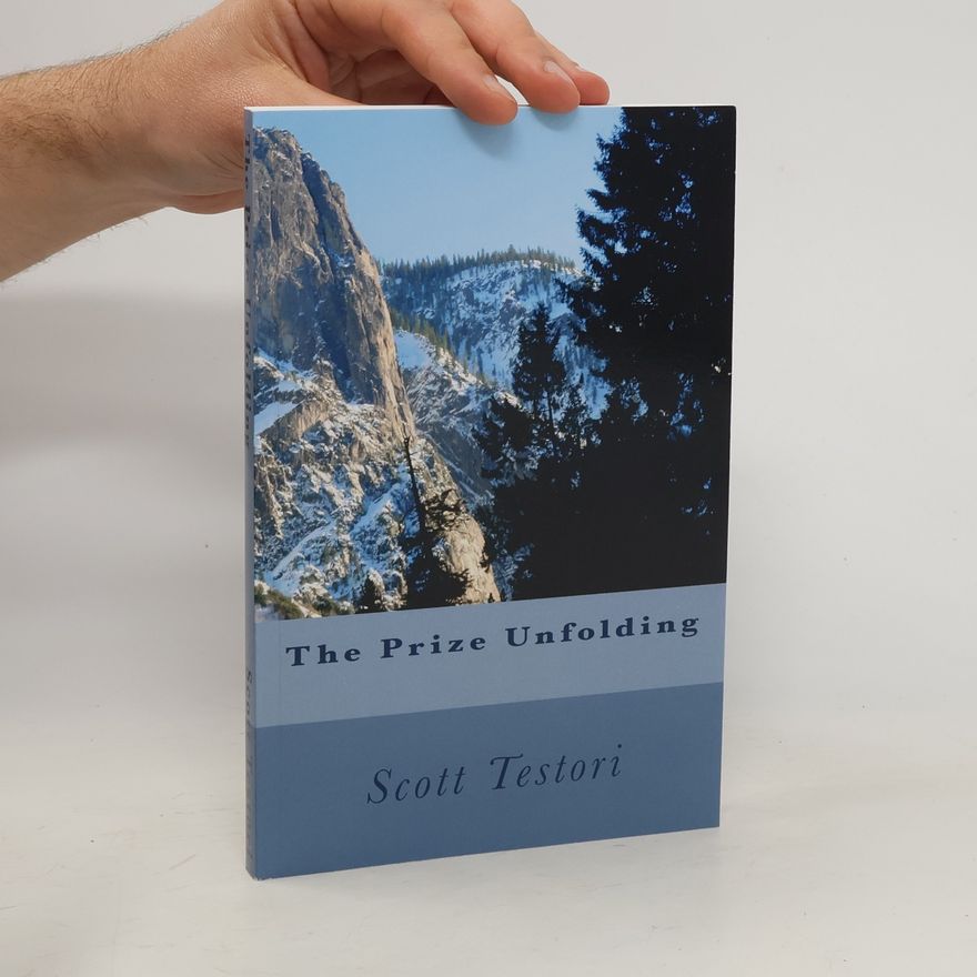 Scott Testori The Prize Unfolding