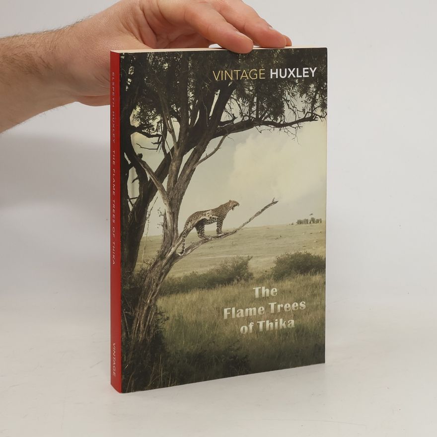 Elspeth Huxley The Flame Trees Of Thika