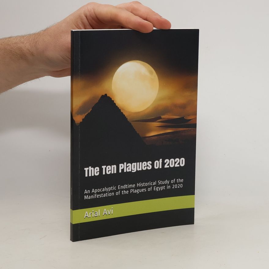 Arial Avi The Ten Plagues of 2020