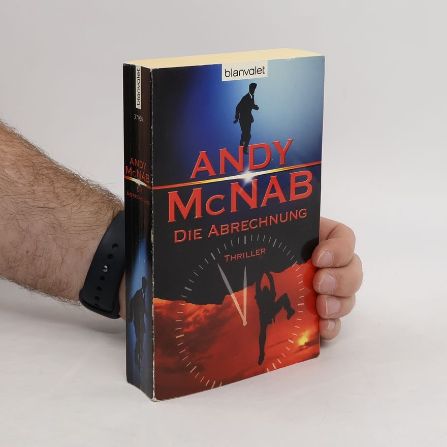 Andy McNab Die Abrechnung. Thriller
