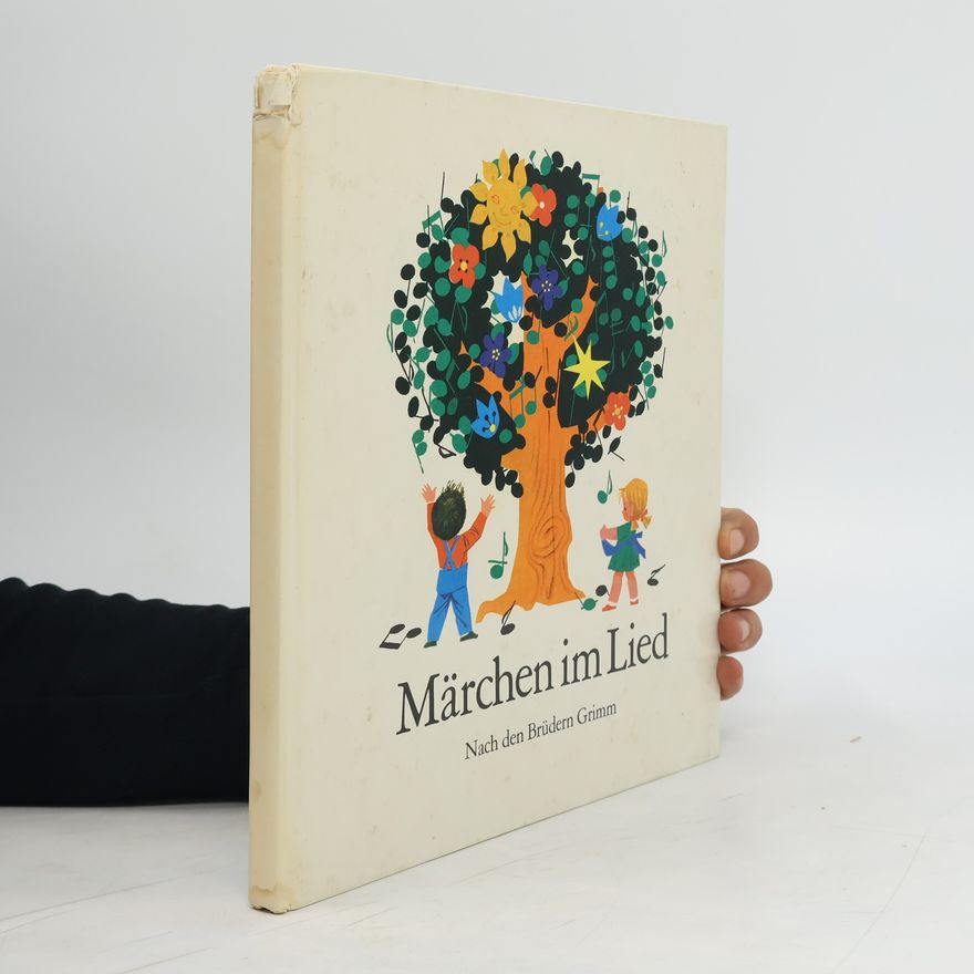 Autorenkollektiv Märchen im Lied - Nach den Brüdern Grimm